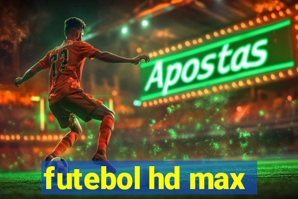 futebol hd max